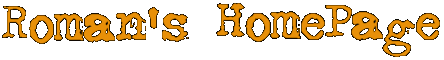 Roman's Homepage